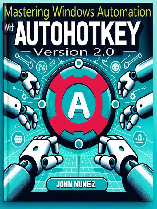Cover image for Mastering Windows Automation with AHK 2.0